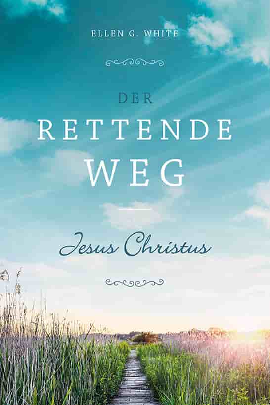 Das Buch der rettende Weg - Jesus Christus
